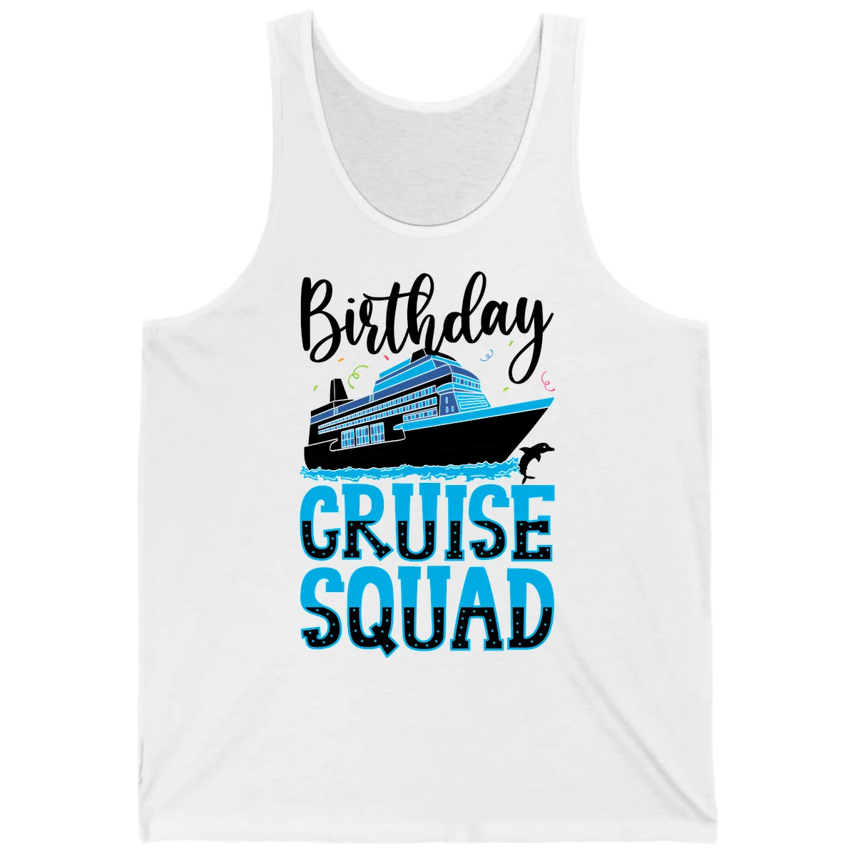 Birthday Cruise Squad Tank in White