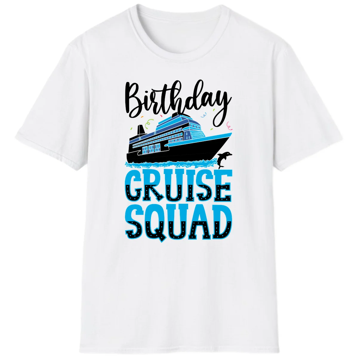 Birthday Cruise Squad T-Shirt in White