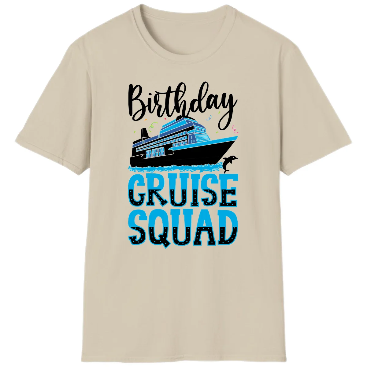 Birthday Cruise Squad T-Shirt in Sand