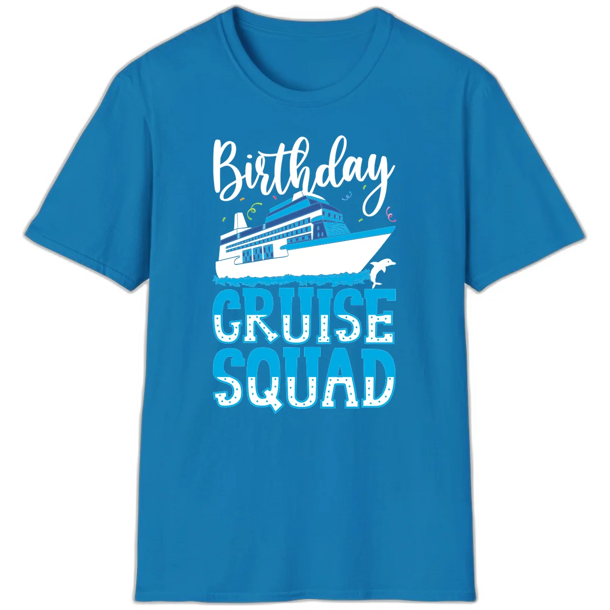 Birthday Cruise Squad T-Shirt in Sapphire