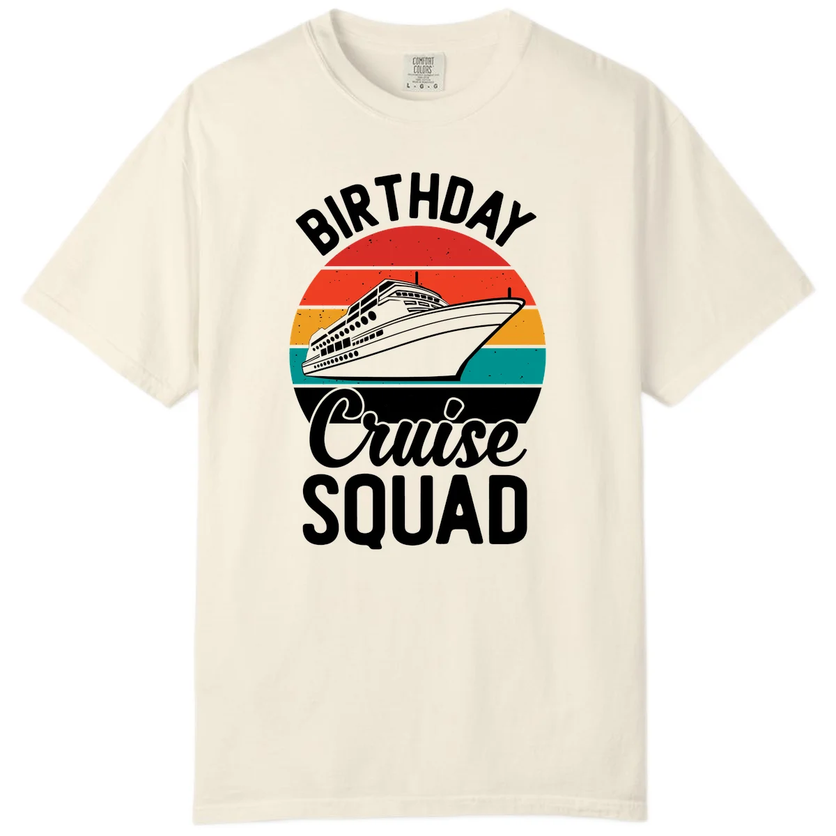 Birthday Cruise Squad Comfort Color T-Shirt in Ivory
