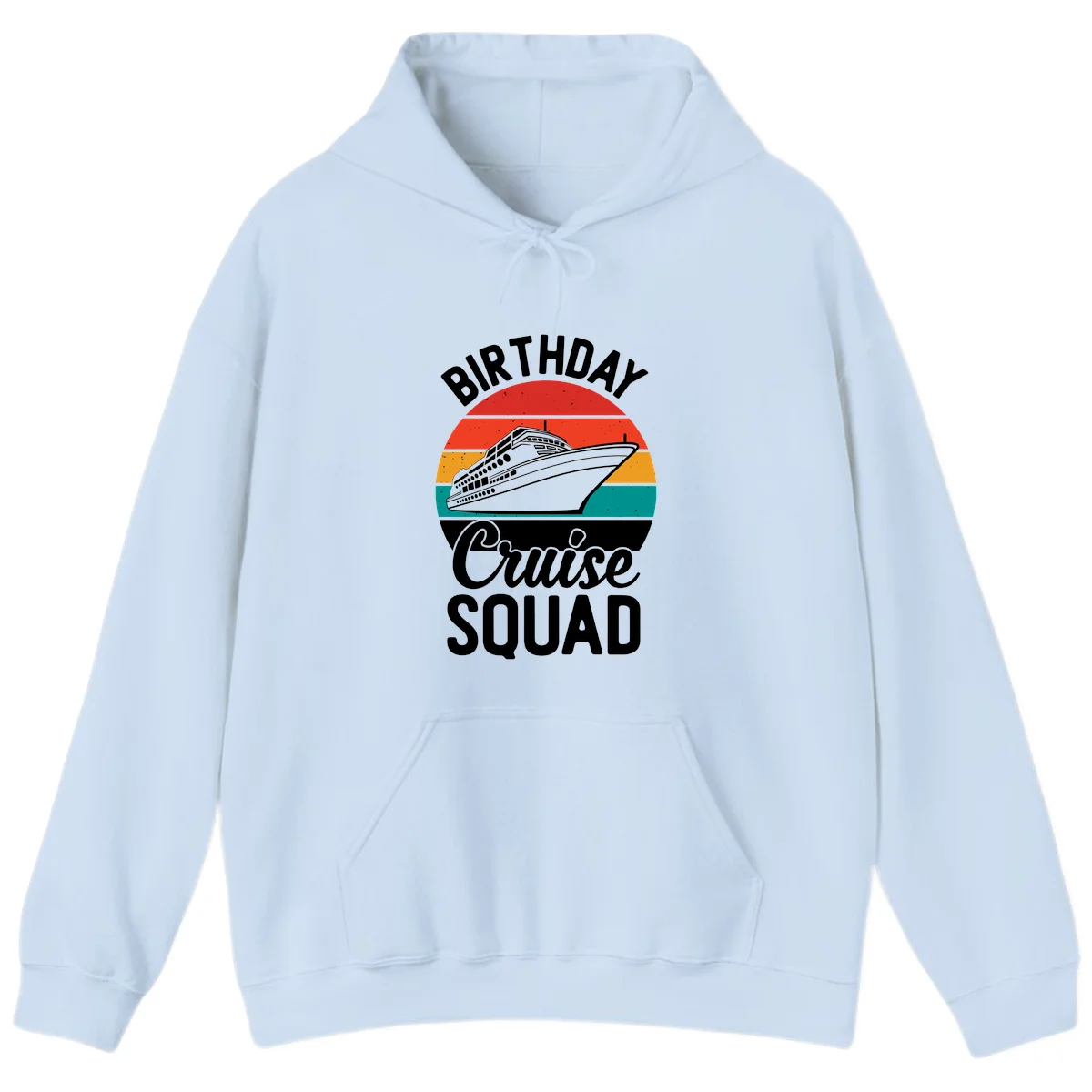 Birthday Cruise Squad Hoodie in Light Blue