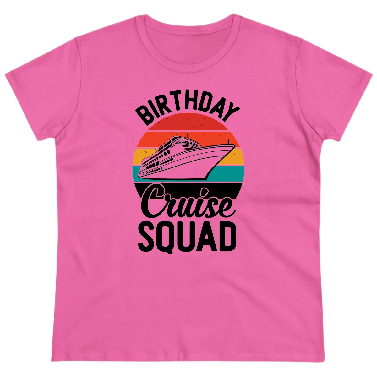 Birthday Cruise Squad Ladies Tee in Azalea