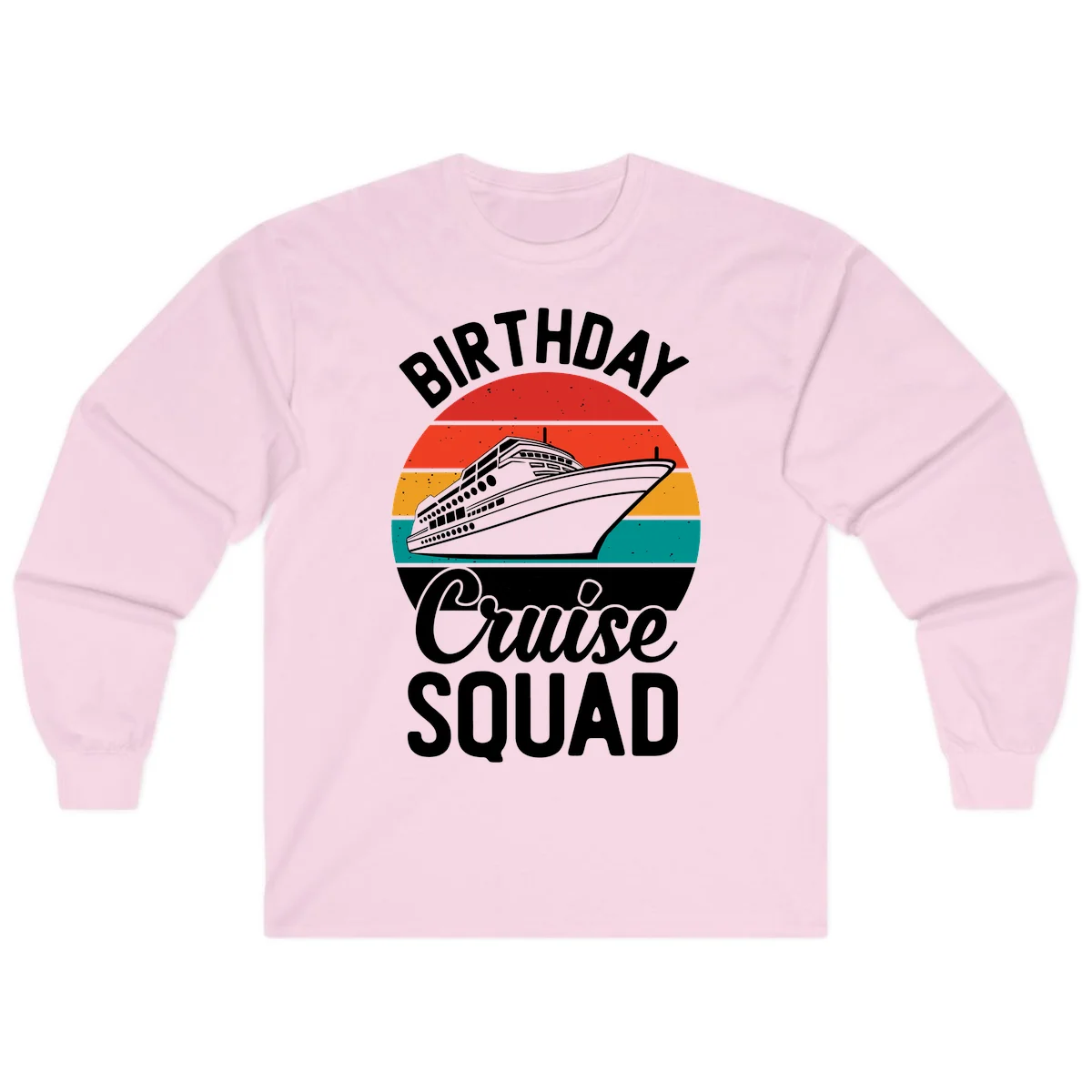 Birthday Cruise Squad Long Sleeve T-Shirt in Light Pink