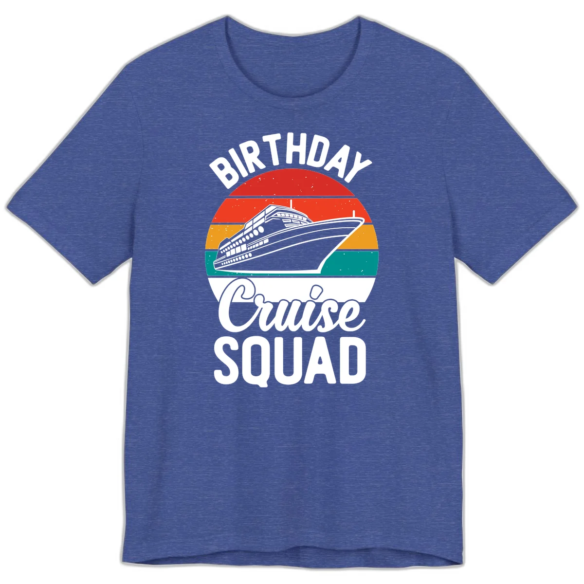 Birthday Cruise Squad Premium T-Shirt in Heather True Royal