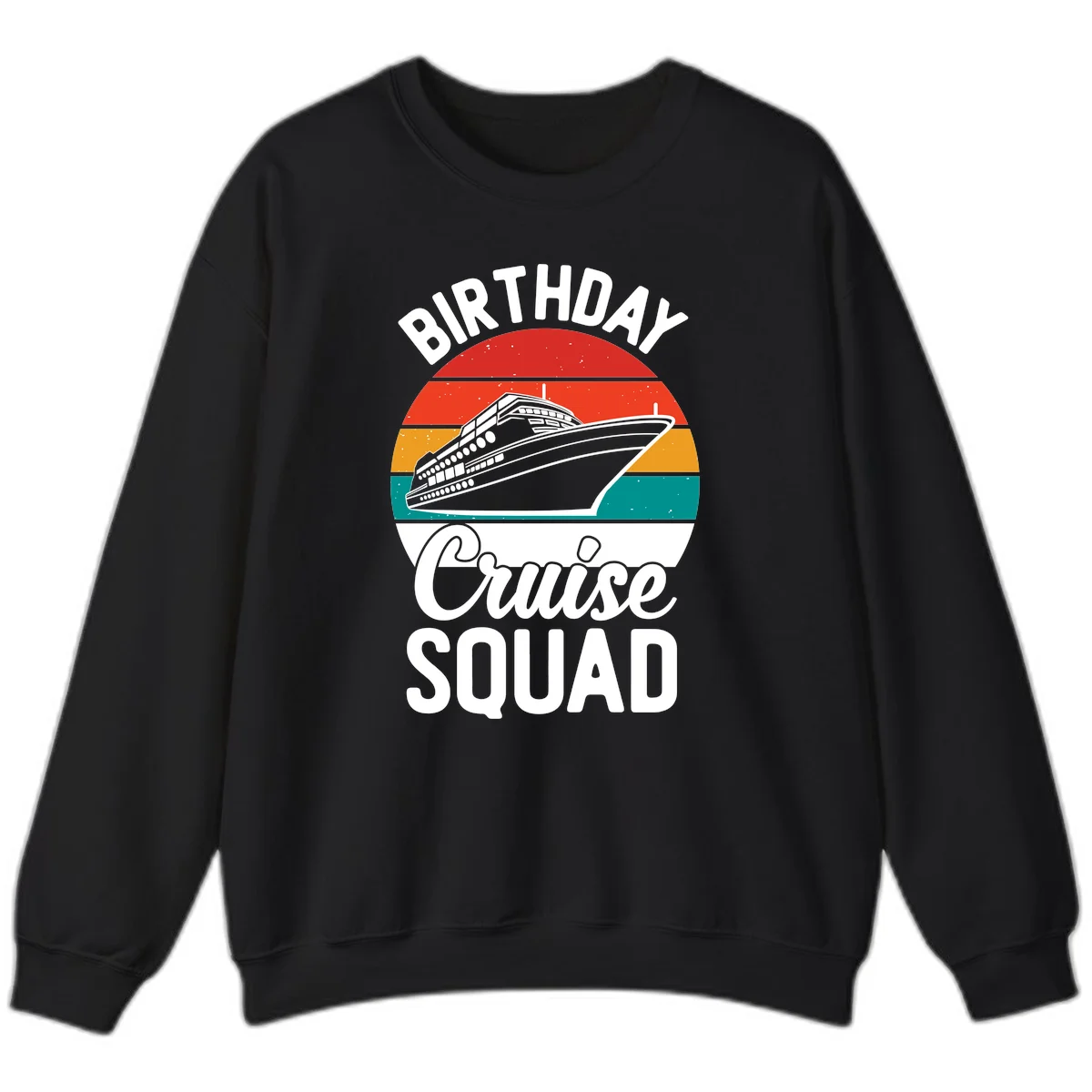 Birthday Cruise Squad Sweatshirt in Black