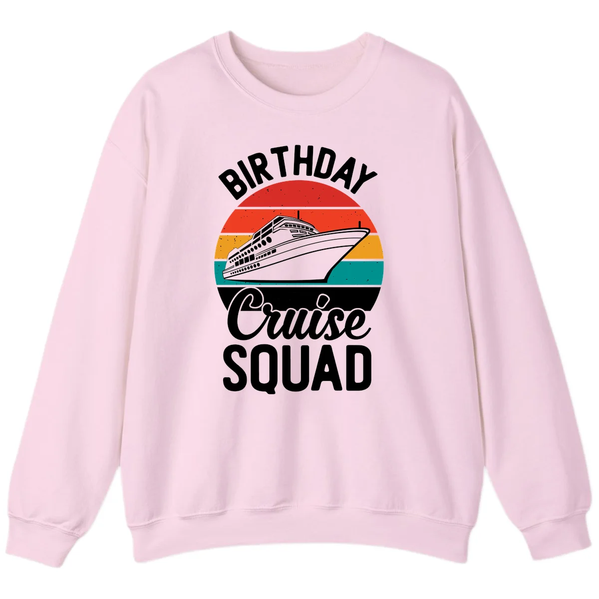 Birthday Cruise Squad Sweatshirt in Light Pink