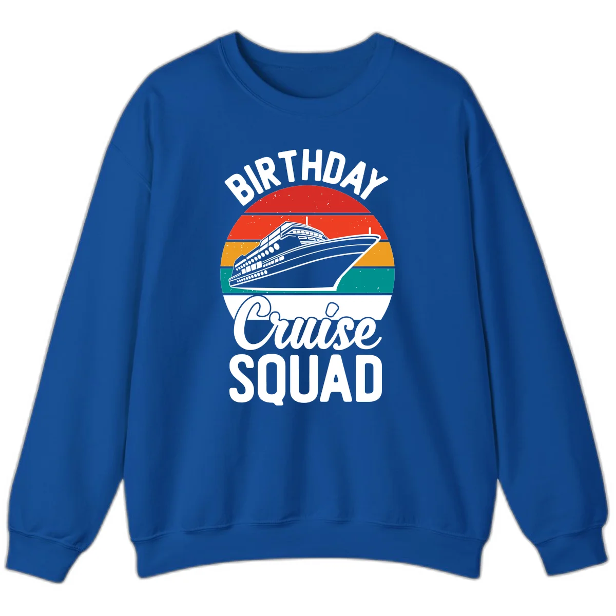 Birthday Cruise Squad Sweatshirt in Royal