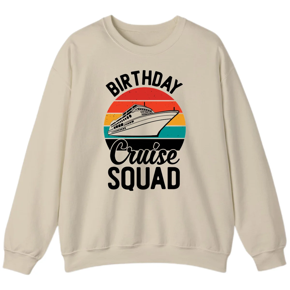 Birthday Cruise Squad Sweatshirt in Sand