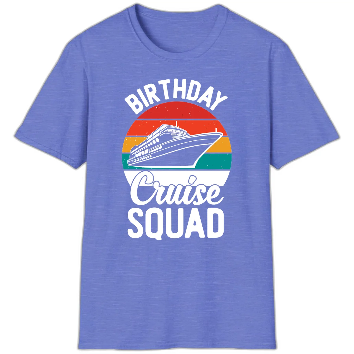 Birthday Cruise Squad T-Shirt in Heather Royal