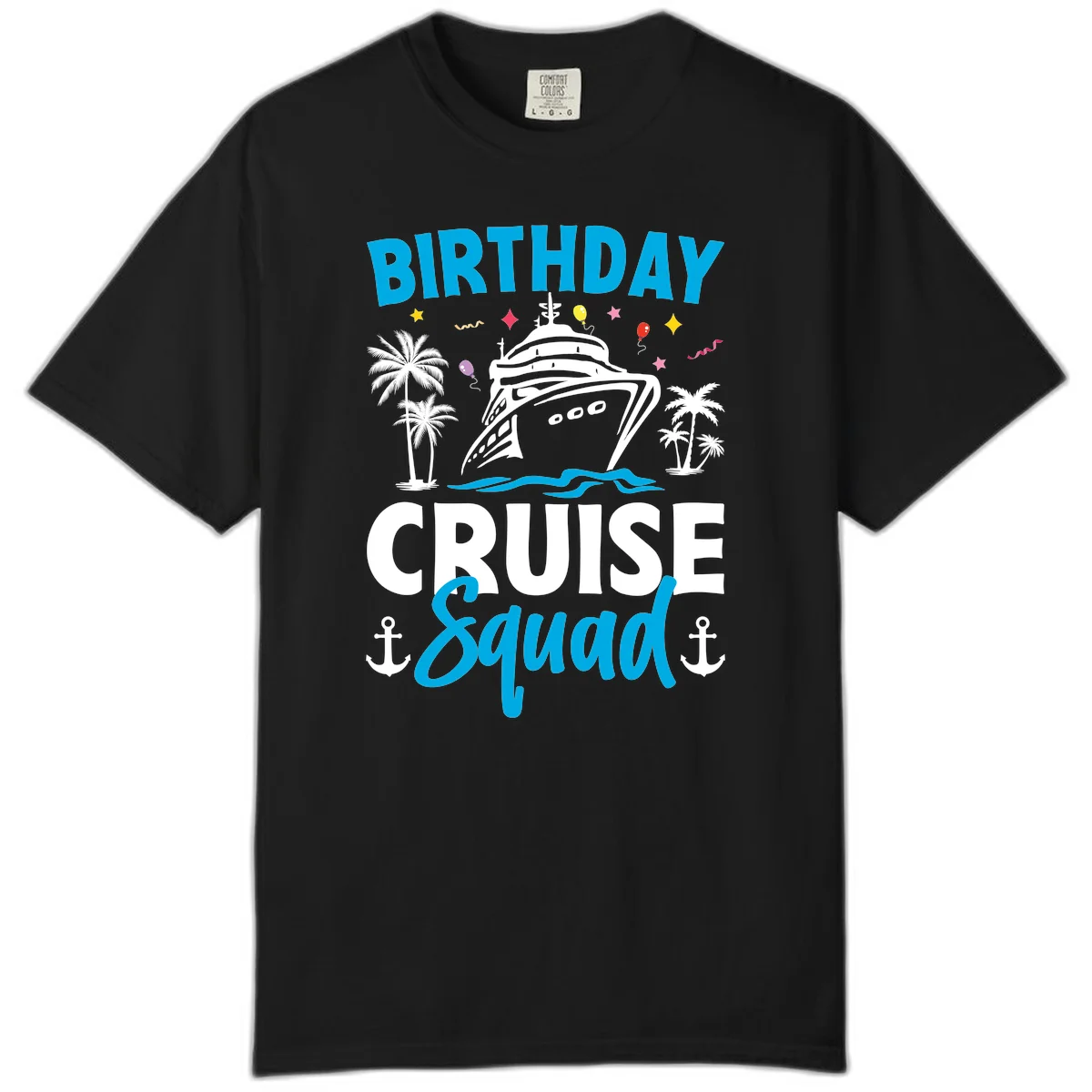 Birthday Cruise Squad Comfort Color Tee for Your Trip in Black