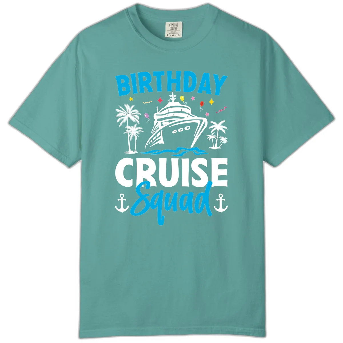 Birthday Cruise Squad Comfort Color Tee for Your Trip in Seafoam