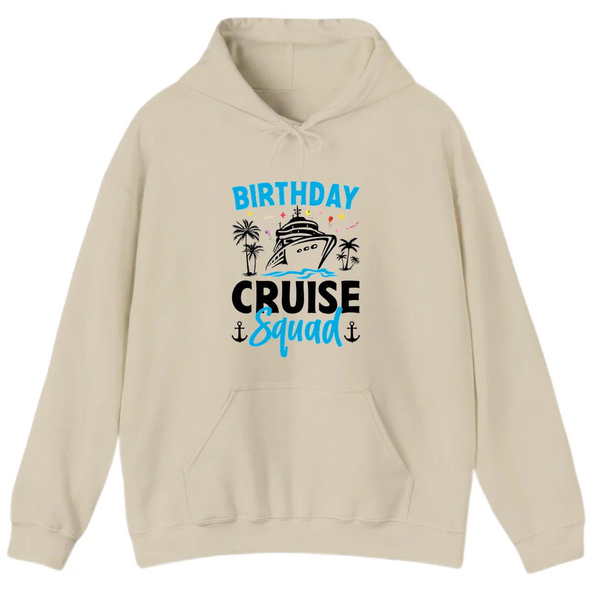 Birthday Cruise Squad Hoodie for Chilly Sea Nights in Sand