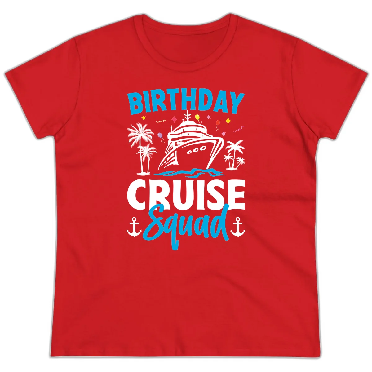 Birthday Cruise Squad Ladies Tee for Girls Trip Fun in Red