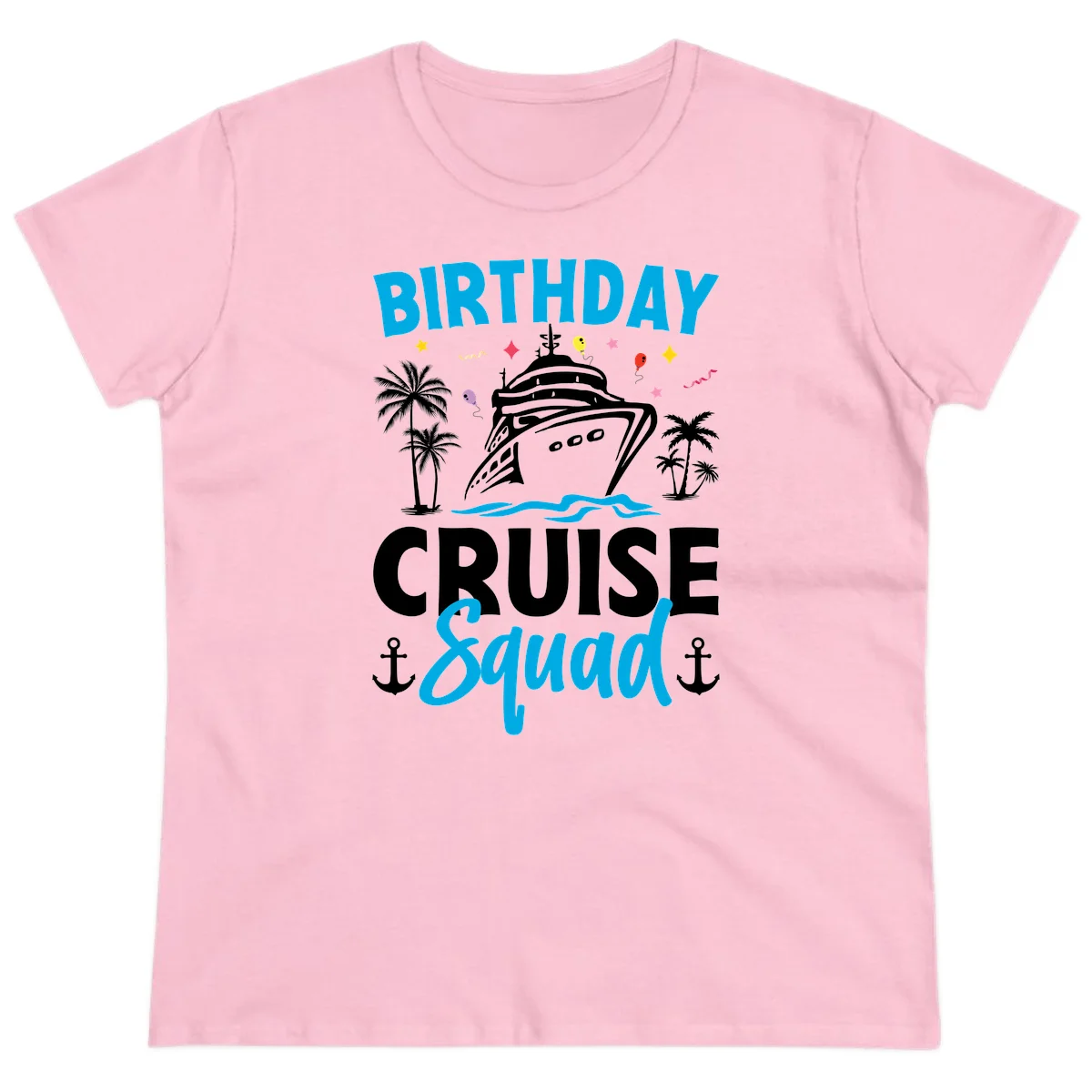 Birthday Cruise Squad Ladies Tee for Girls Trip Fun in Light Pink