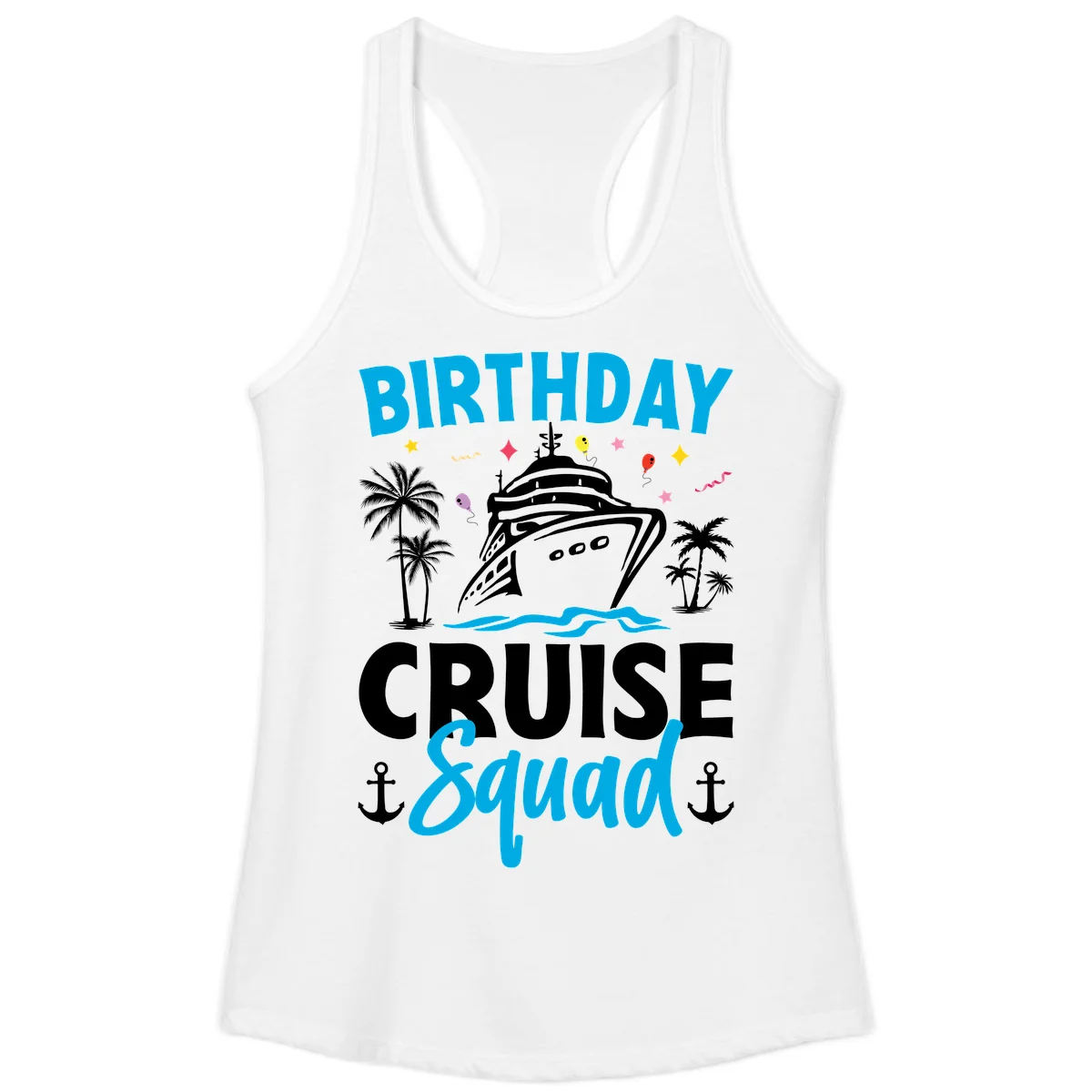 Birthday Cruise Squad Ladies Racerback Tank Top in White