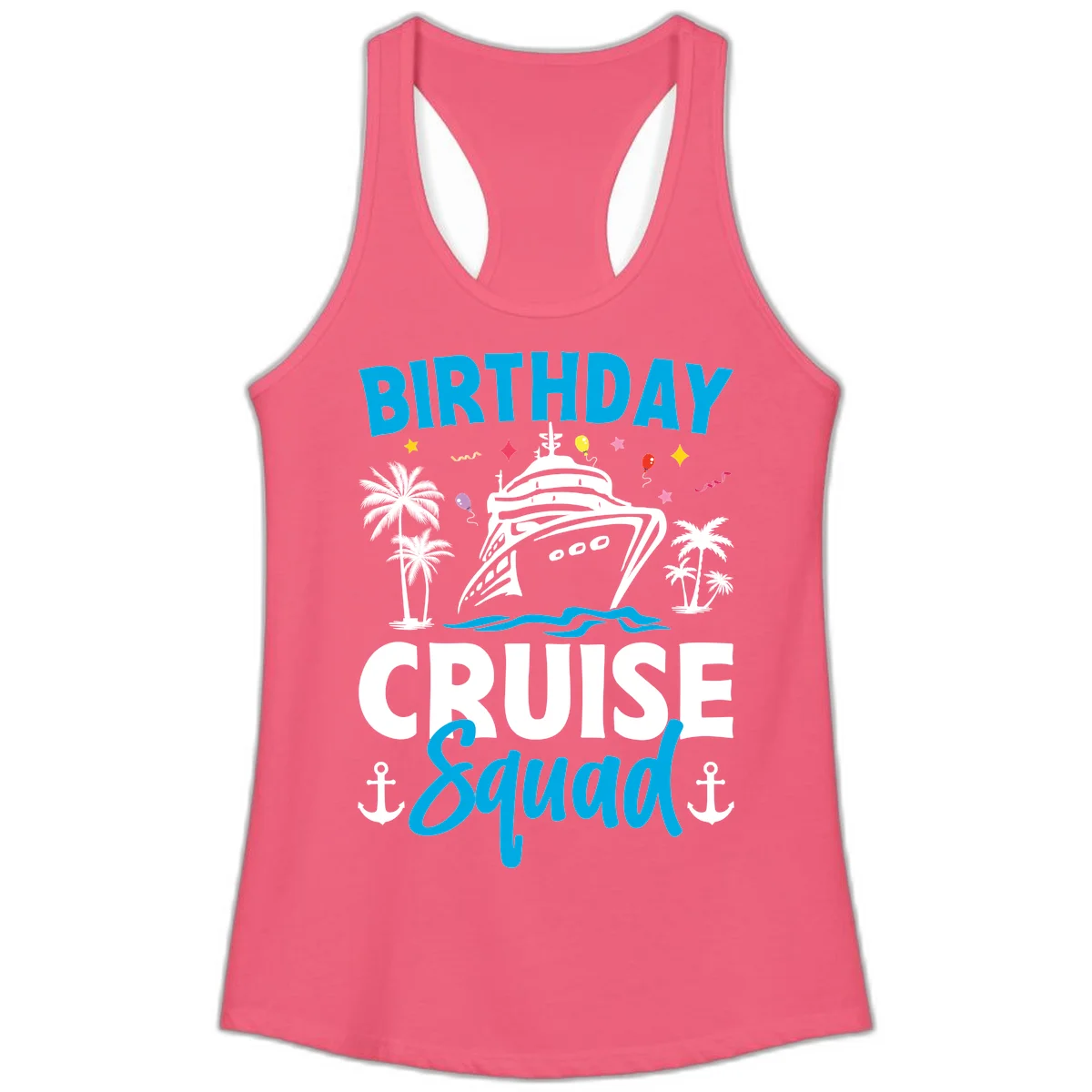 Birthday Cruise Squad Ladies Racerback Tank Top in Hot Pink