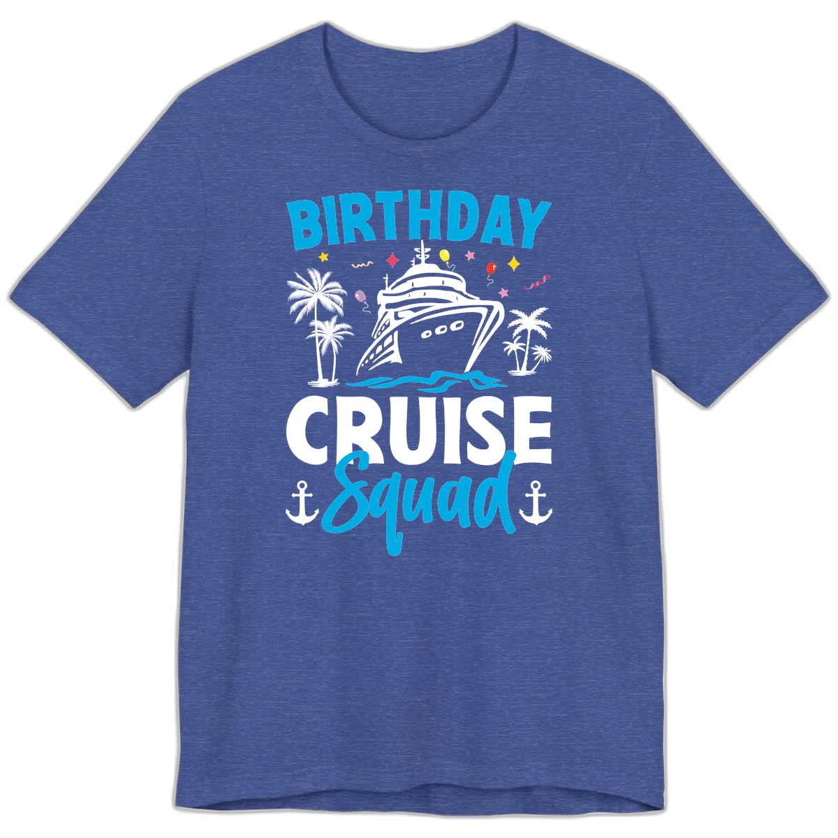 Birthday Cruise Squad Premium T-Shirt for Celebrations in Heather True Royal