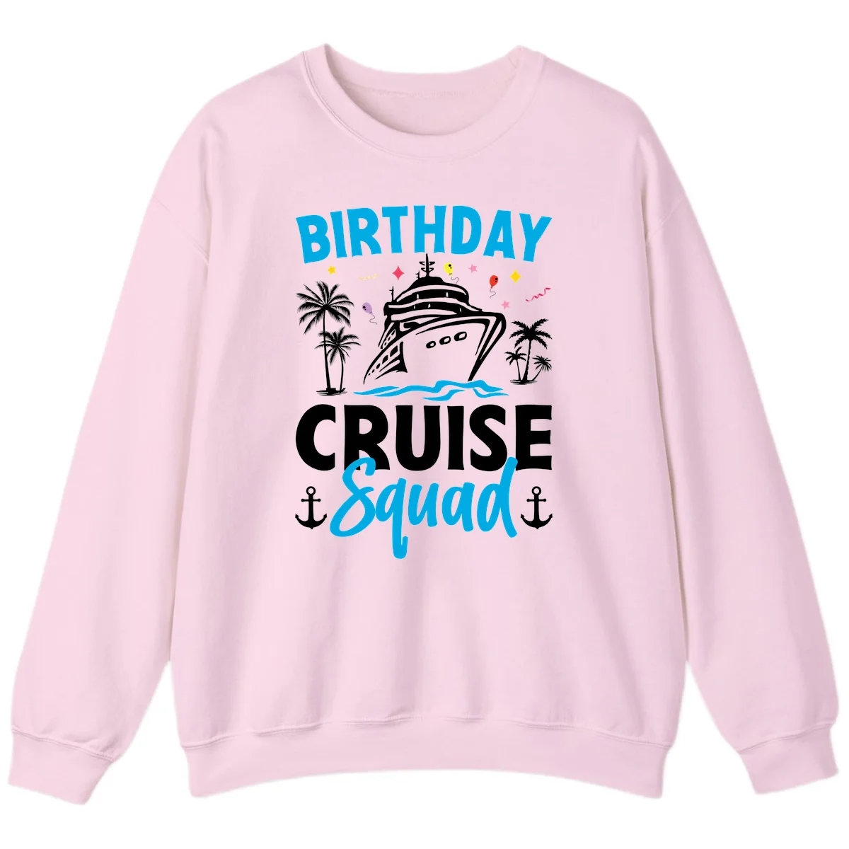 Birthday Cruise Squad Crewneck Sweatshirt for Travel in Light Pink