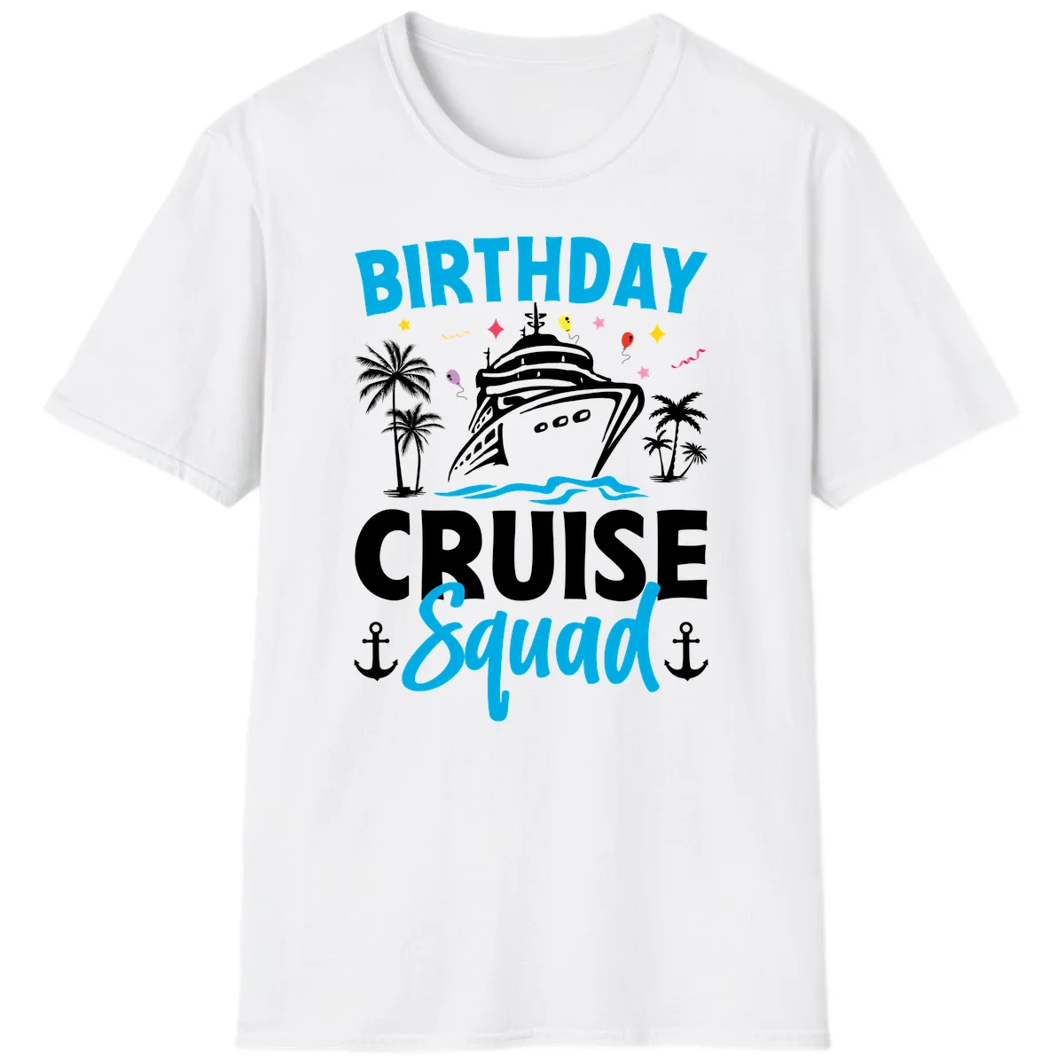 Birthday Cruise Squad Vacation T-Shirt for Your Crew in White