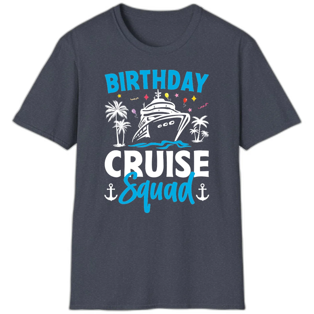 Birthday Cruise Squad Vacation T-Shirt for Your Crew in Heather Navy