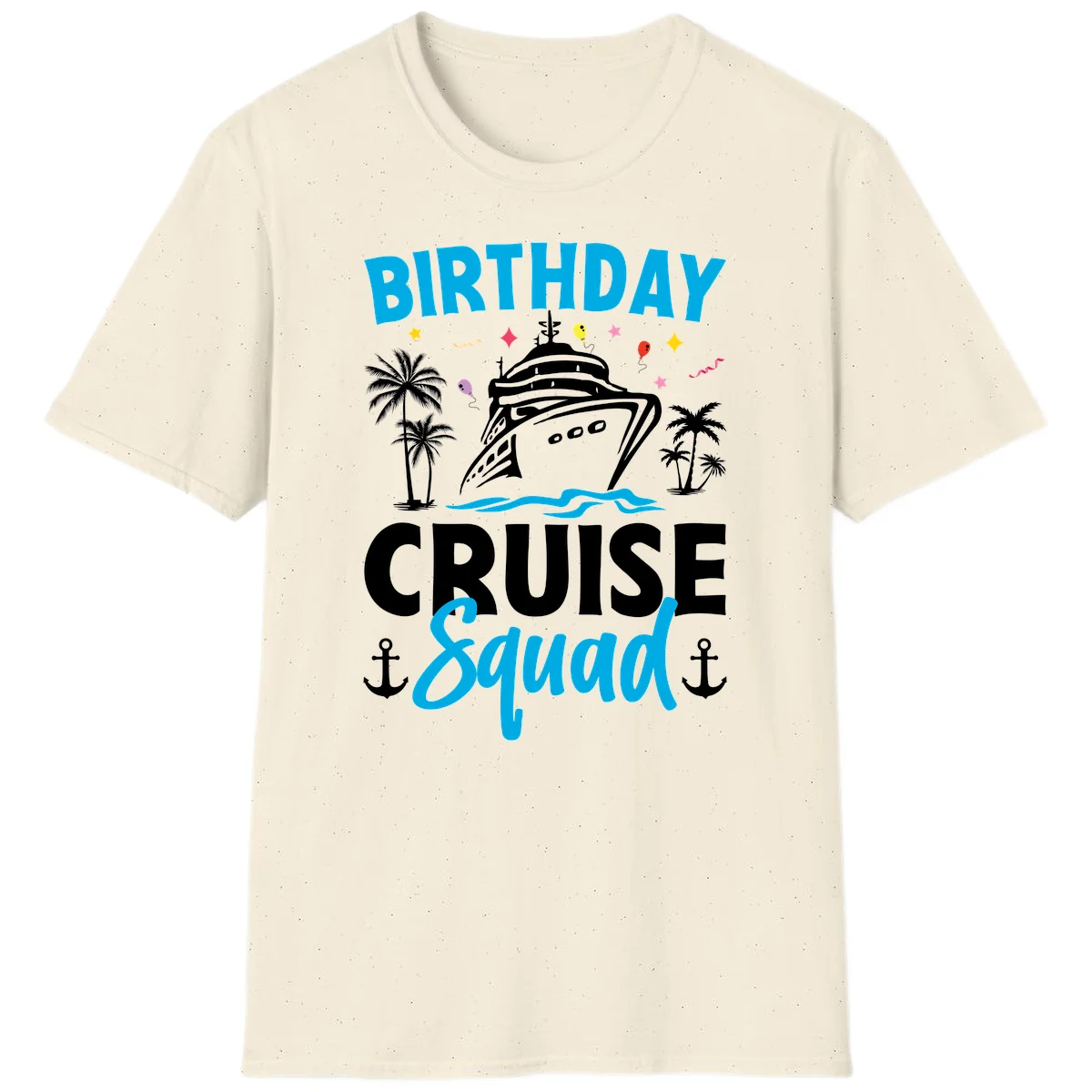Birthday Cruise Squad Vacation T-Shirt for Your Crew in Natural