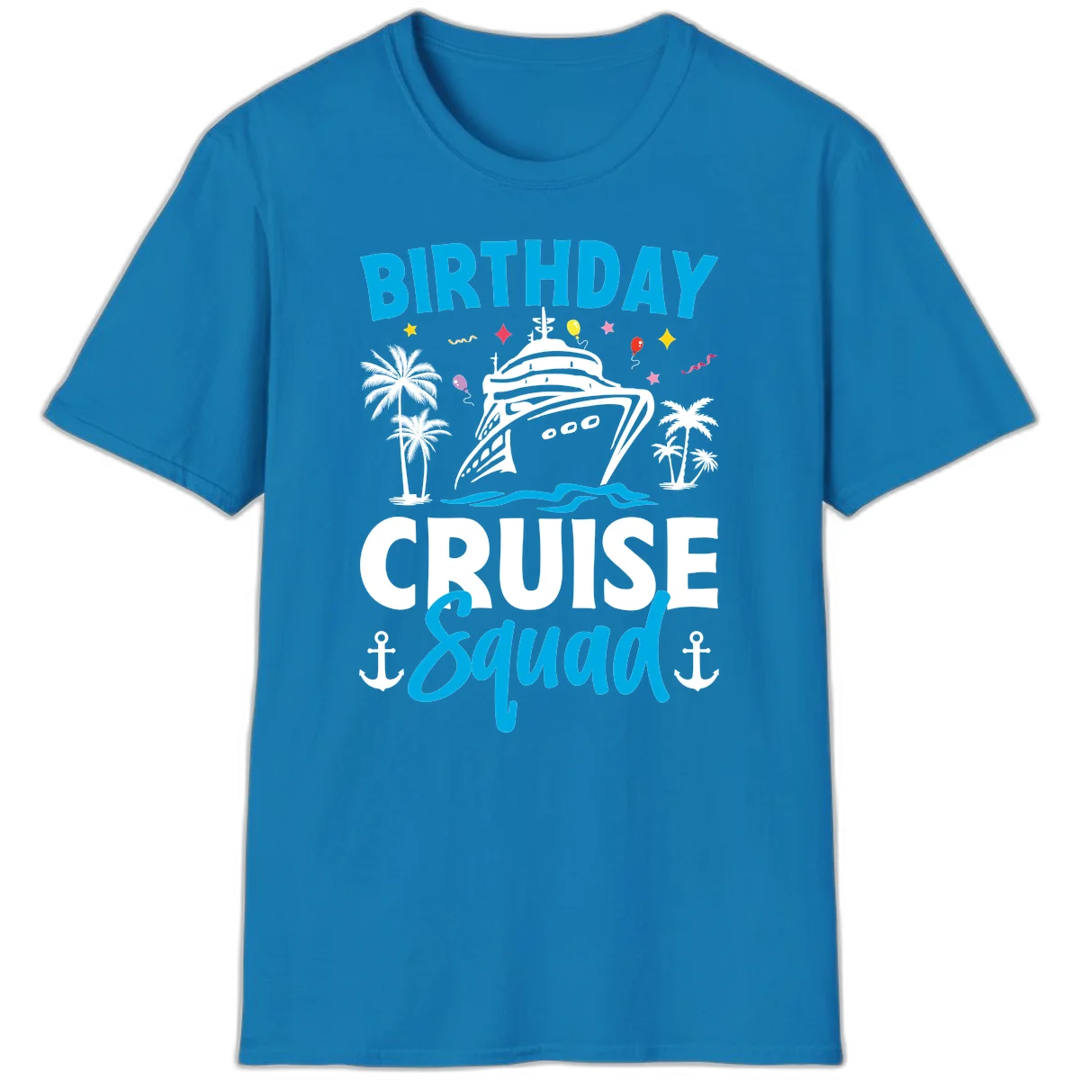 Birthday Cruise Squad Vacation T-Shirt for Your Crew in Sapphire