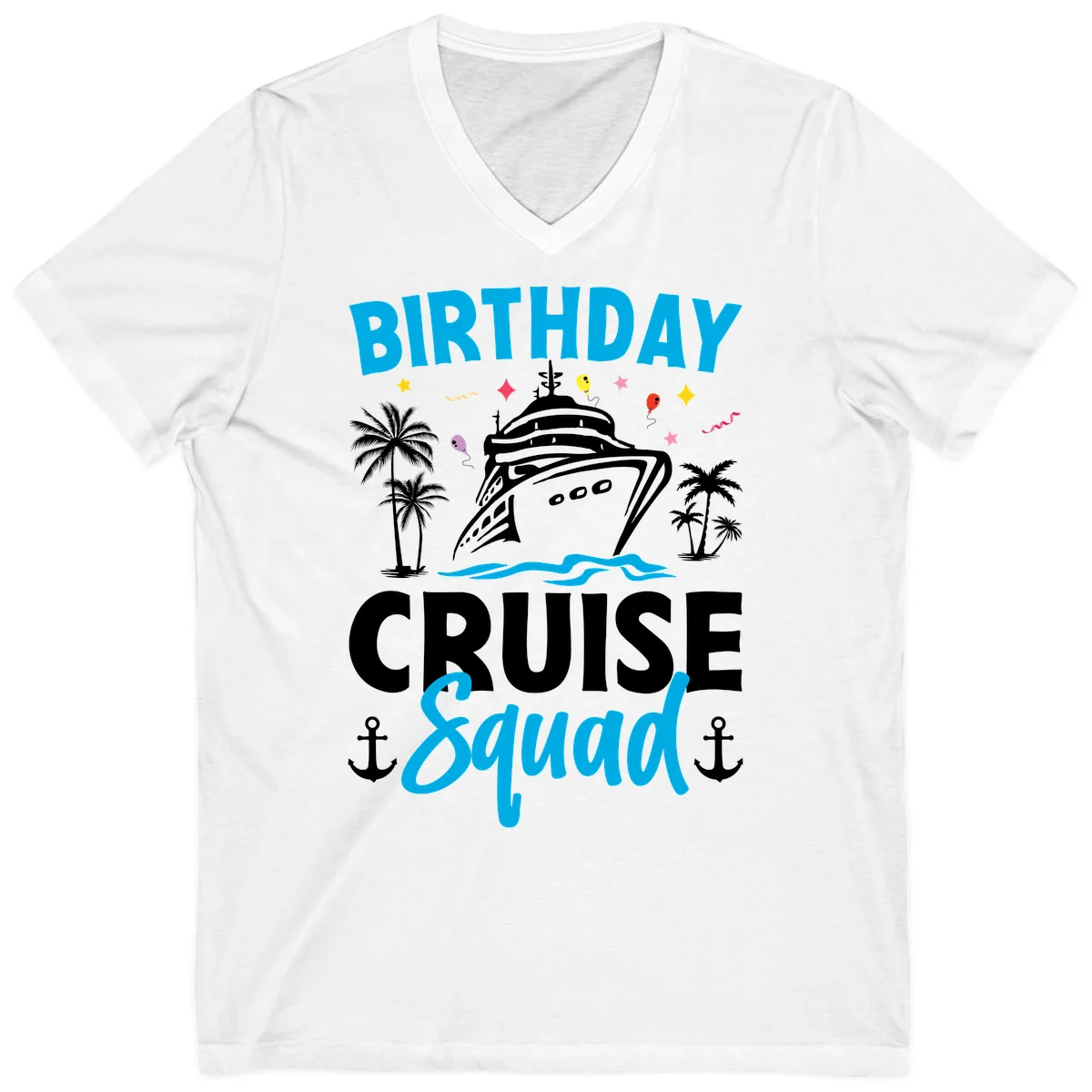 Birthday Cruise Squad V-Neck Tee for Vacation Fun in White