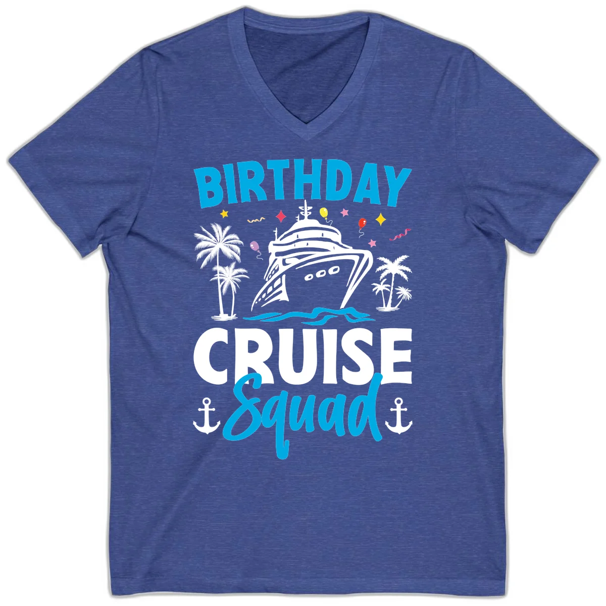 Birthday Cruise Squad V-Neck Tee for Vacation Fun in Heather True Royal