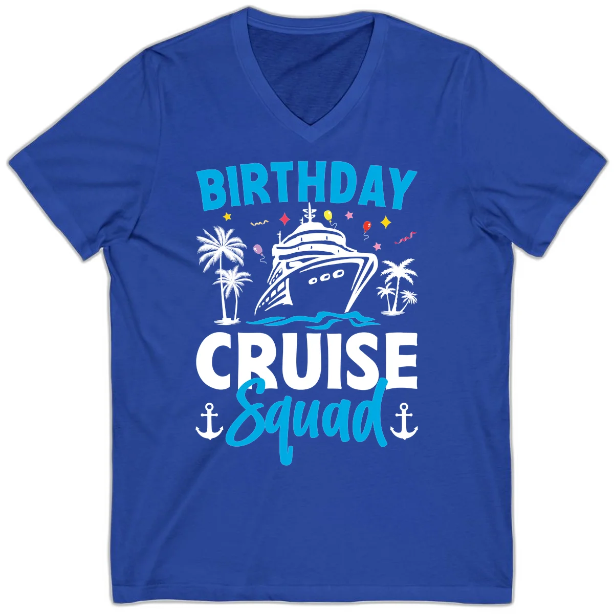 Birthday Cruise Squad V-Neck Tee for Vacation Fun in True Royal