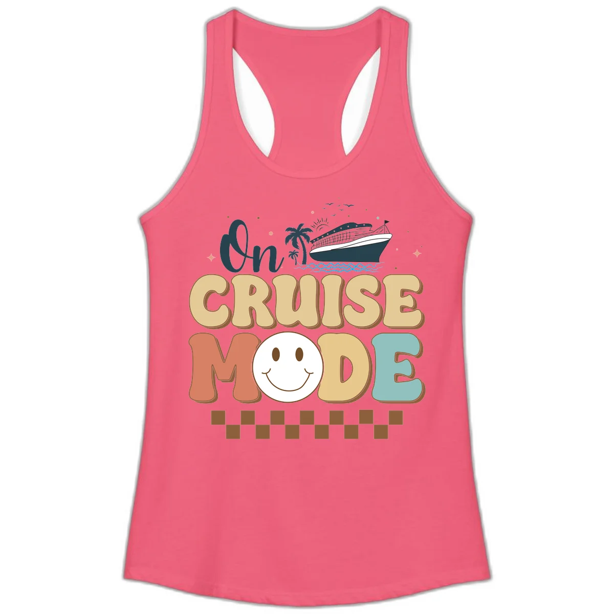 On Cruise Mode Ladies Tank - Vacation Wear in Hot Pink