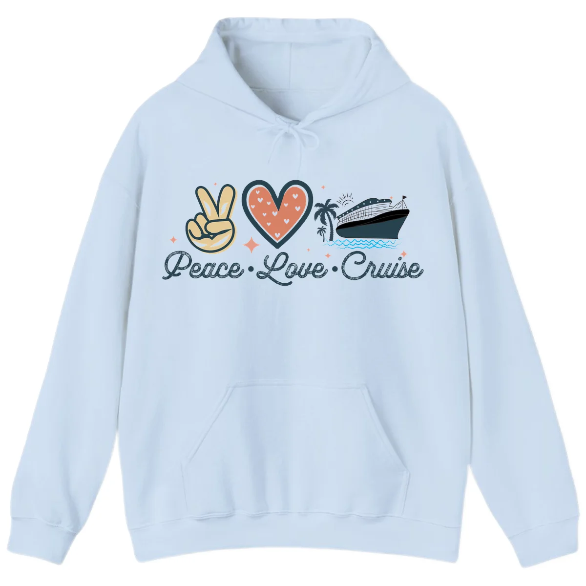 Peace Love Cruise Hoodie in Light Blue