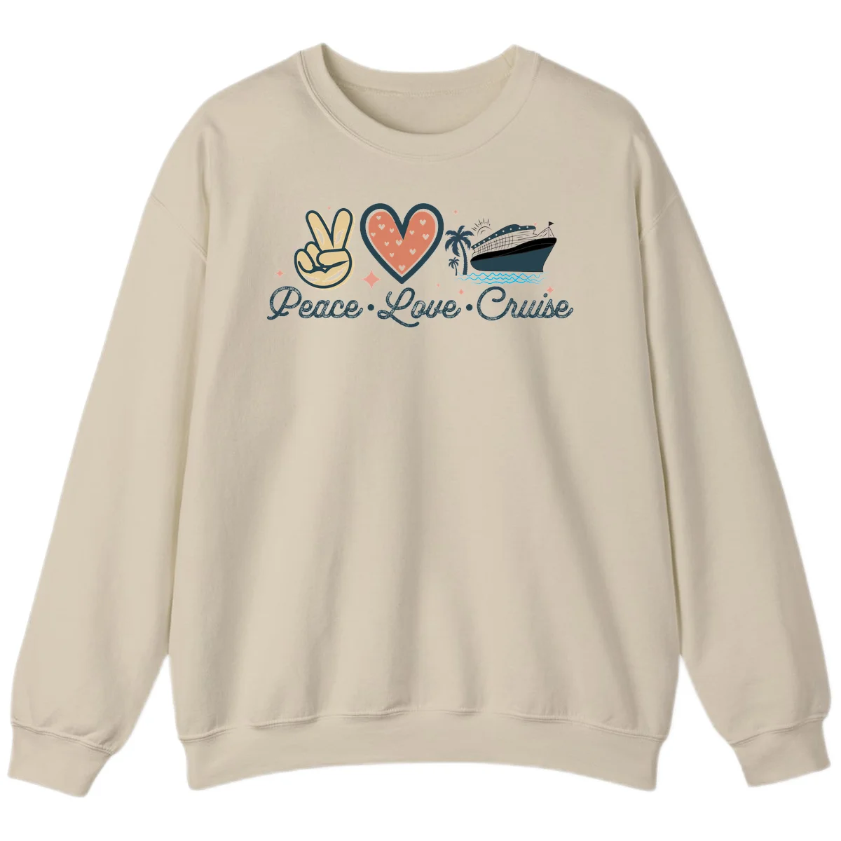 Peace Love Cruise Sweatshirt in Sand