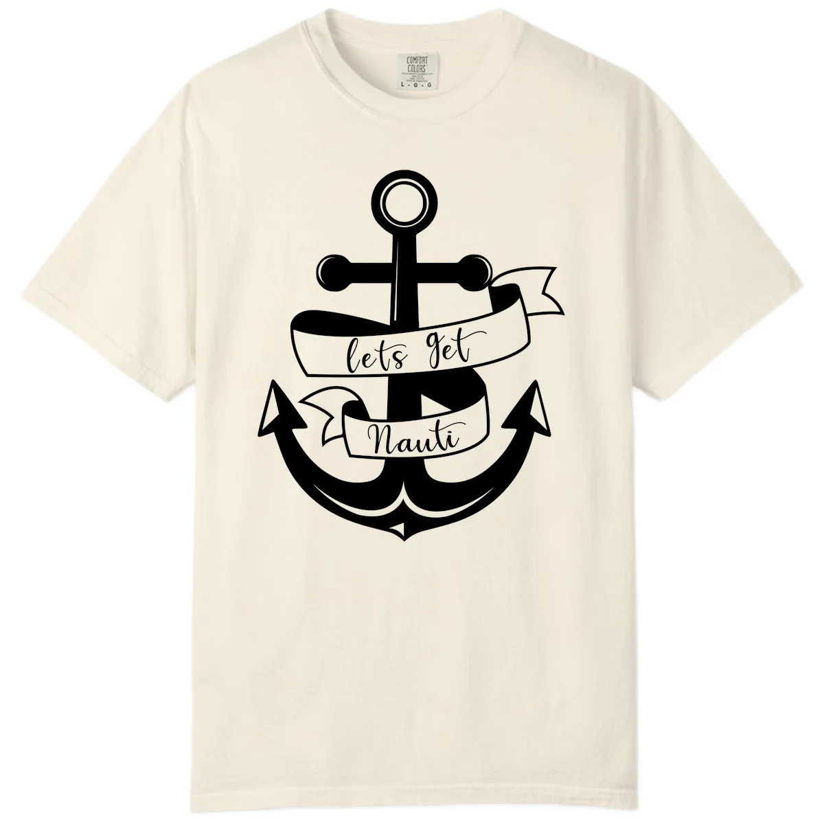 Let's Get Nauti Anchor Comfort Color T-Shirt in Ivory