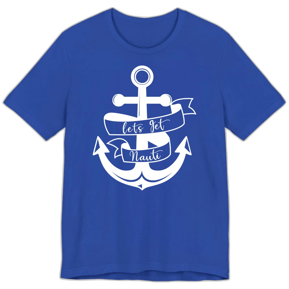 Let's Get Nauti Anchor Premium T-Shirt in True Royal