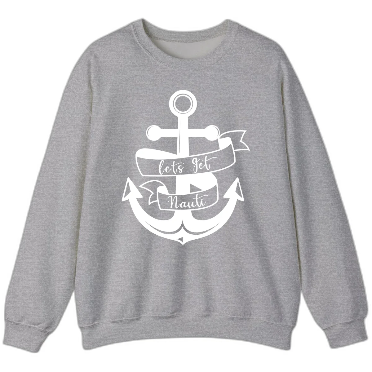 Let's Get Nauti Anchor Sweatshirt in Sport Grey