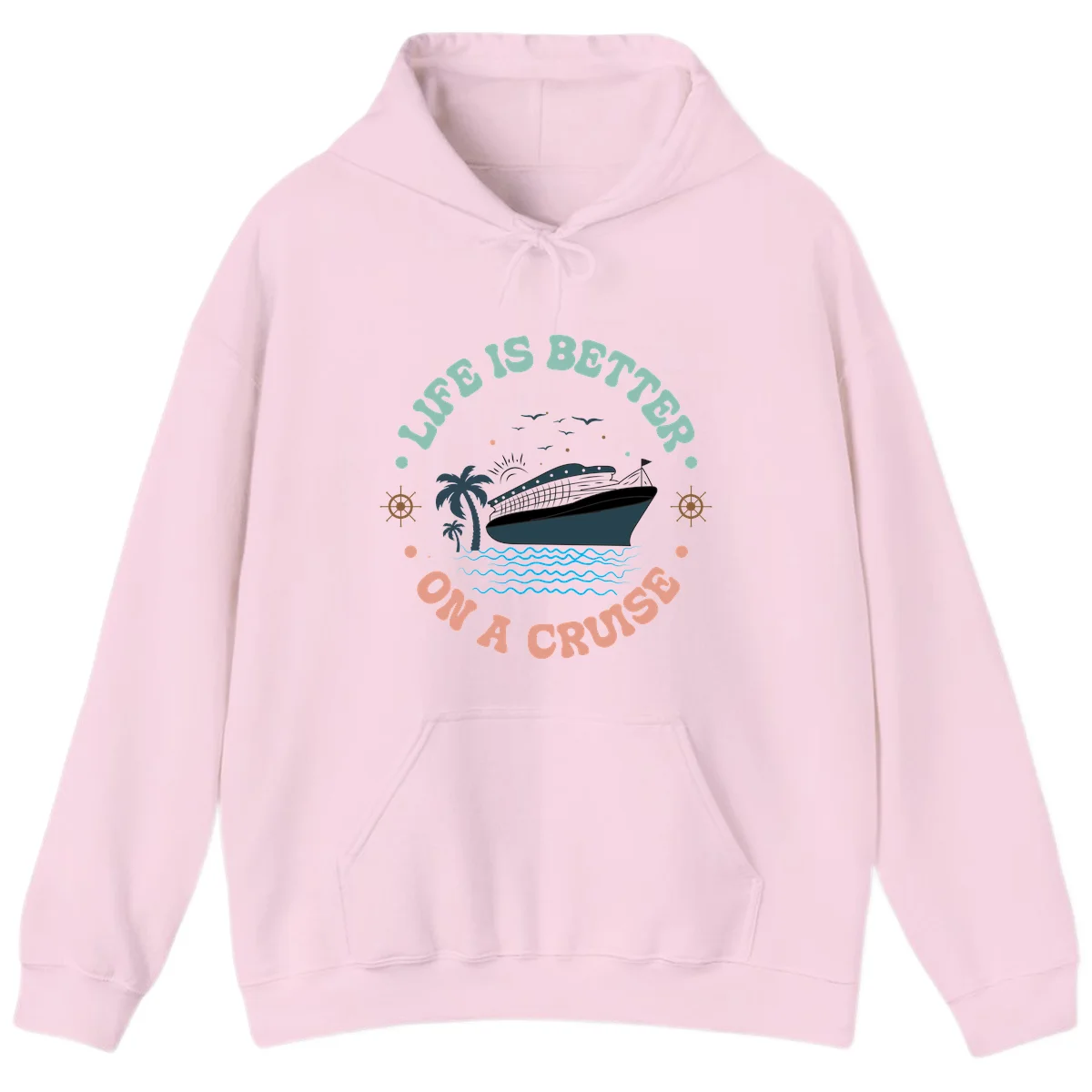 Life's Better On A Cruise Hoodie in Light Pink