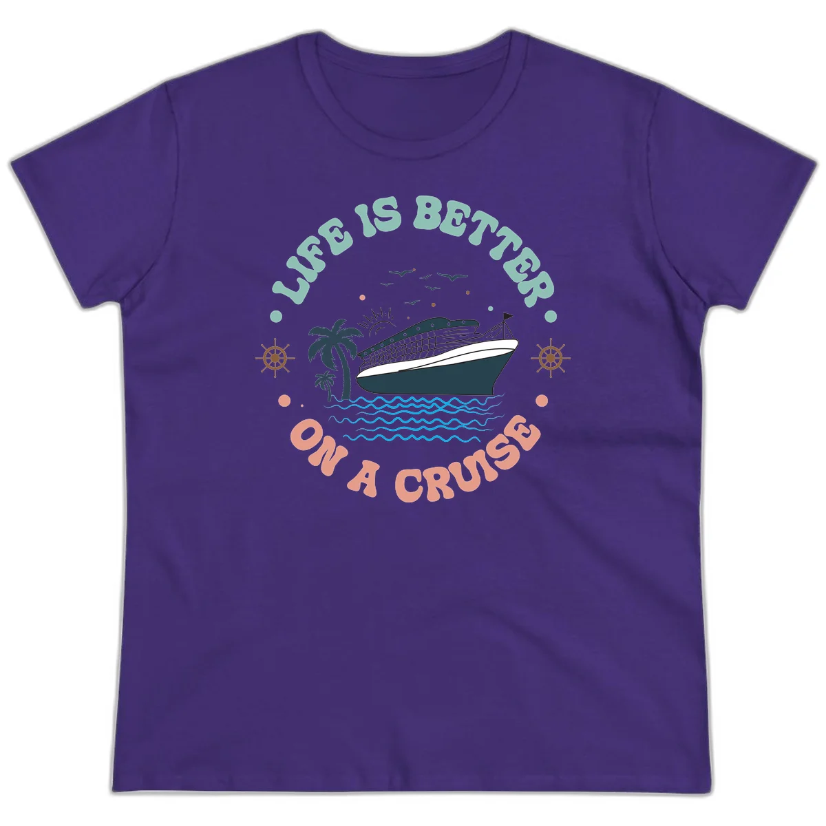 Life's Better On A Cruise Ladies Tee in Purple