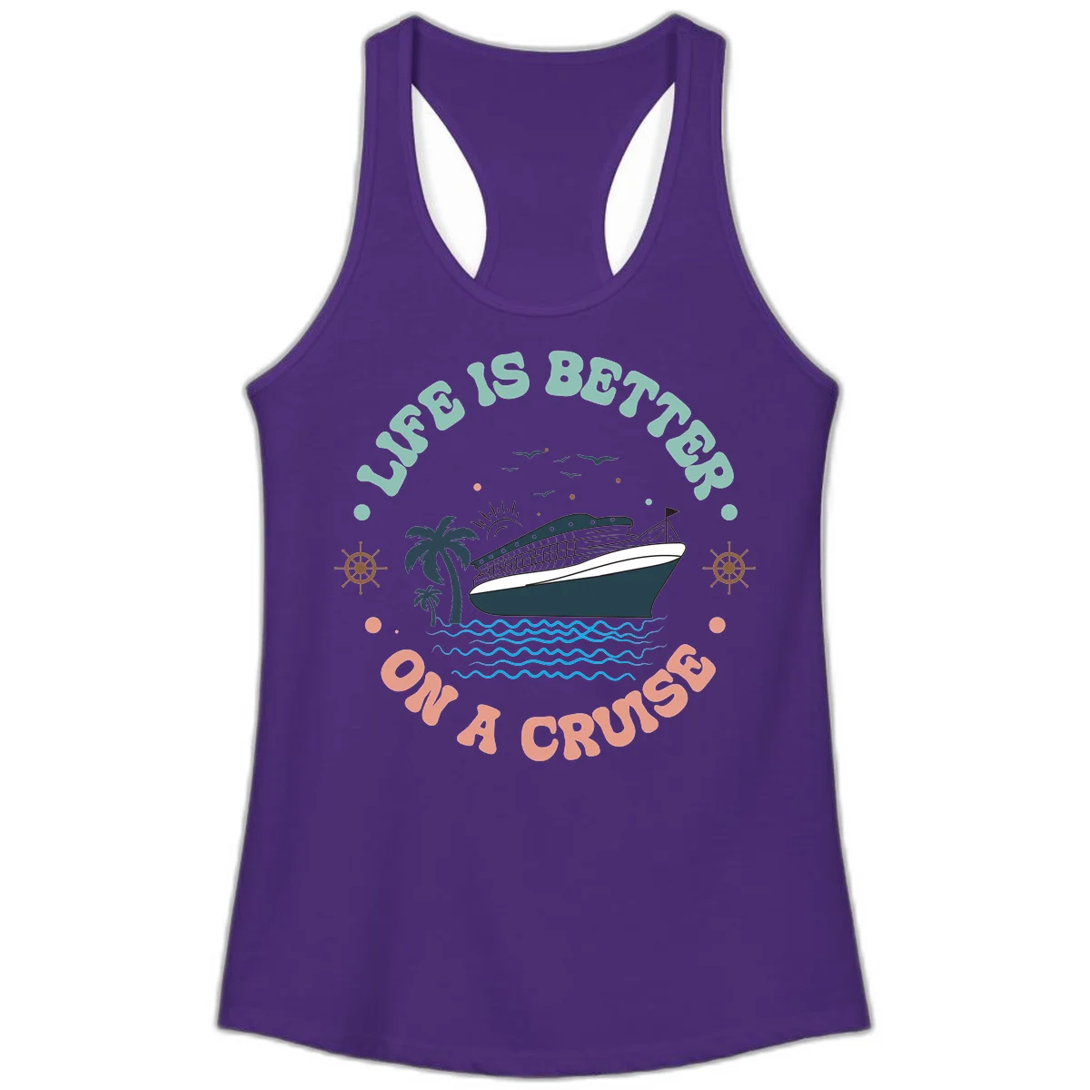Life's Better On A Cruise Ladies Tank Top in Solid Purple Rush