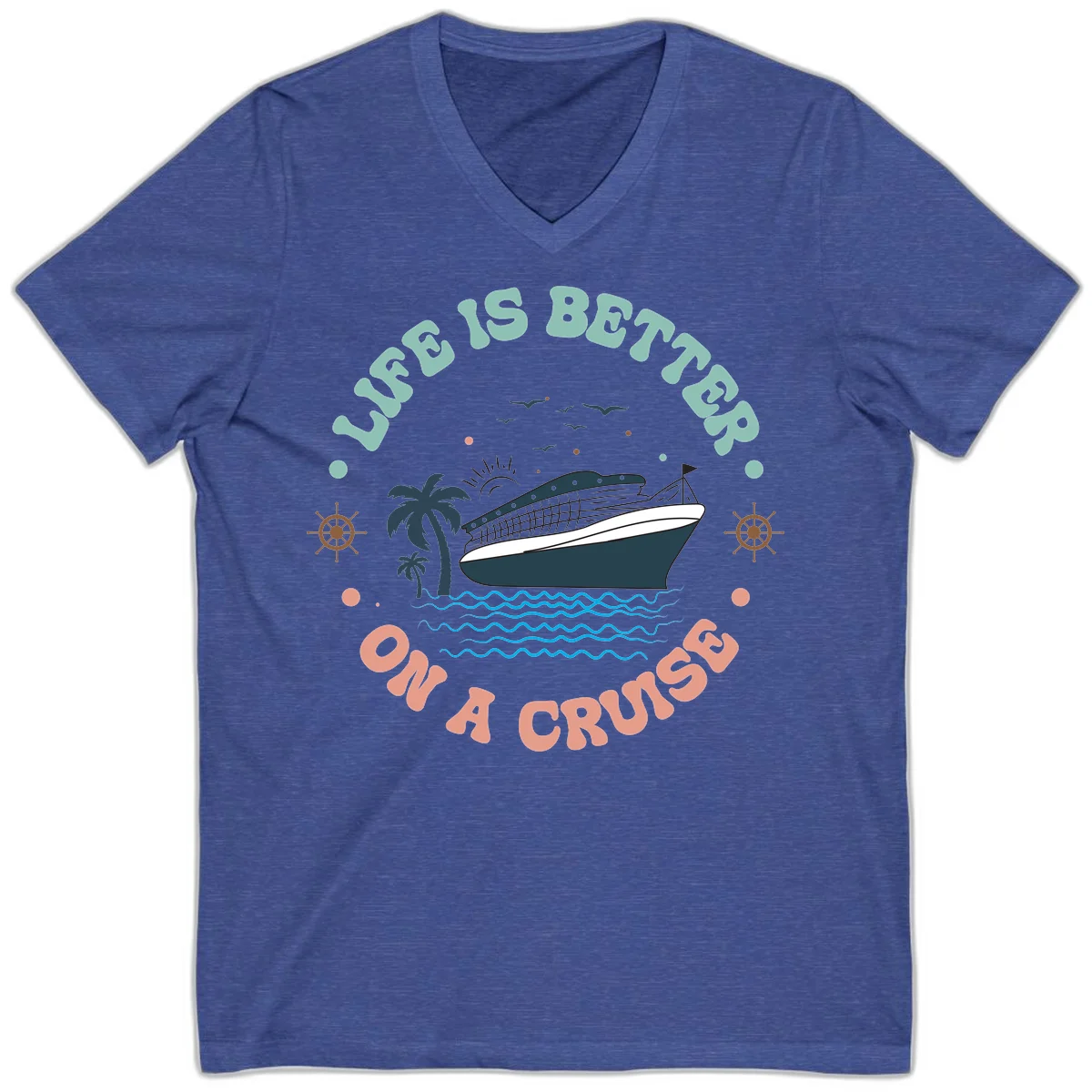 Life's Better On A Cruise V-Neck Tee in Heather True Royal