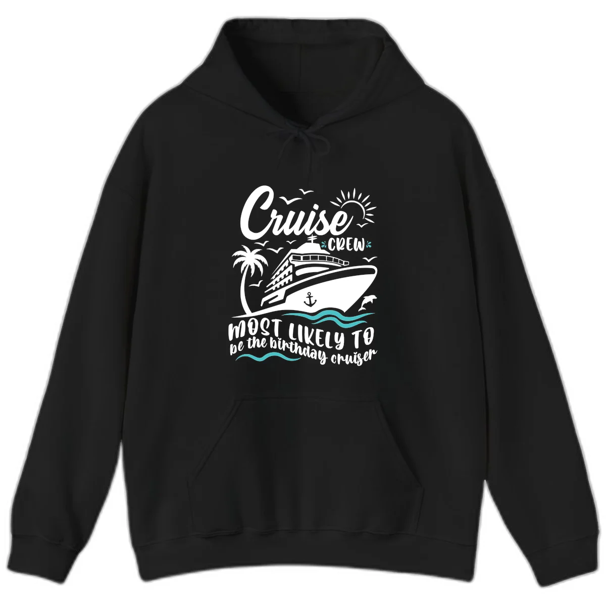Cruise Crew Birthday Cruiser Hoodie in Black