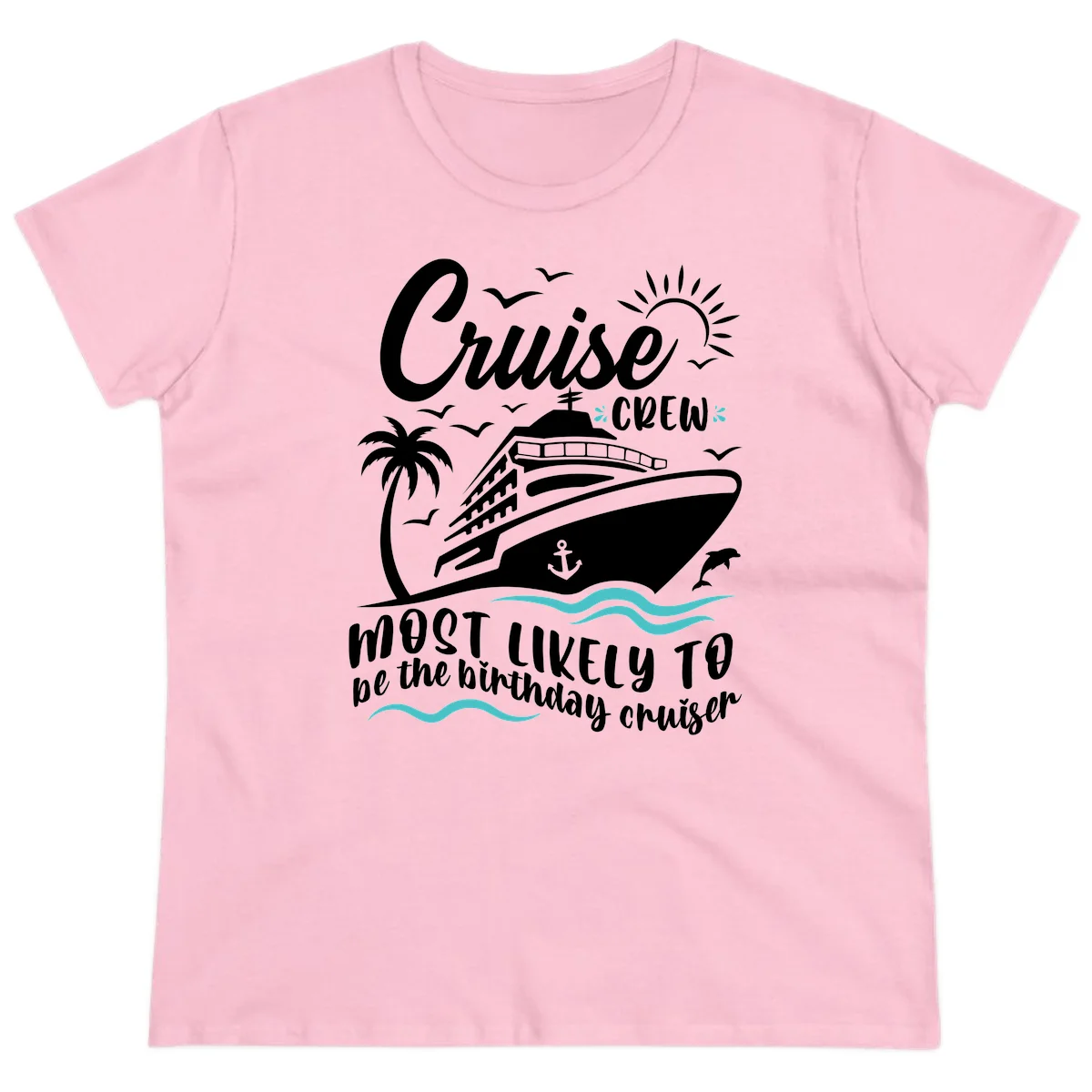 Cruise Crew Birthday Cruiser Ladies Tee in Light Pink
