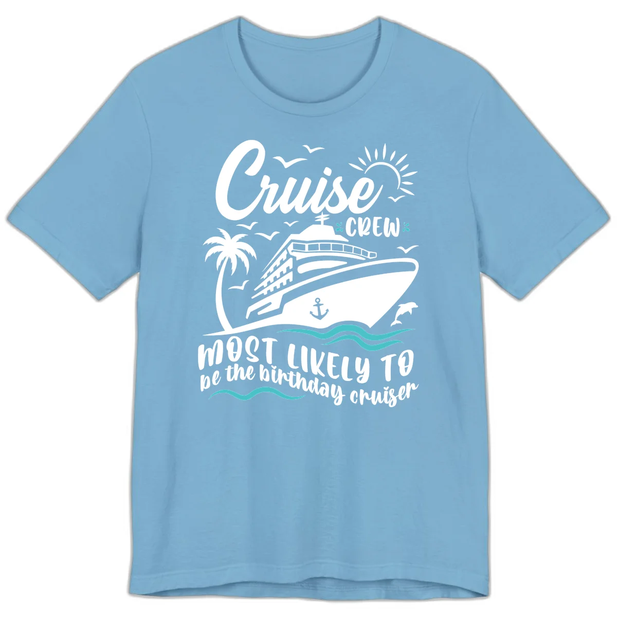 Cruise Crew Birthday Cruiser Premium T-Shirt in Ocean Blue