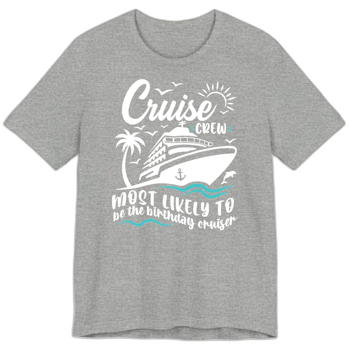 Cruise Crew Birthday Cruiser Premium T-Shirt in Athletic Heather