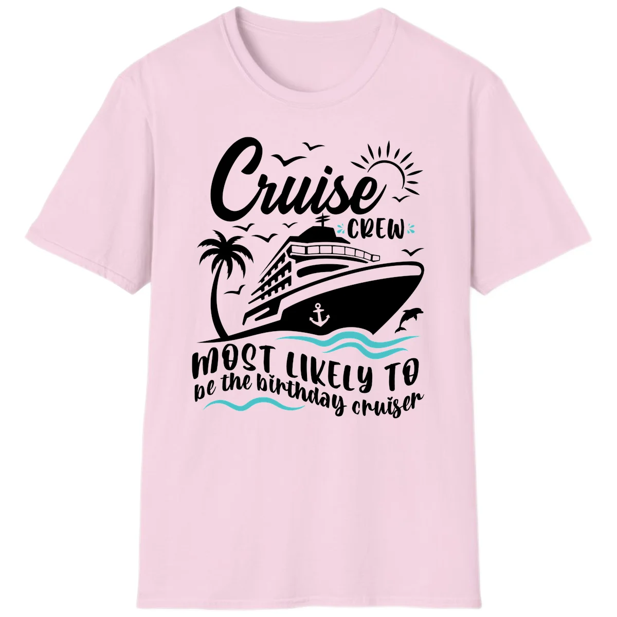 Cruise Crew Birthday Cruiser T-Shirt in Light Pink