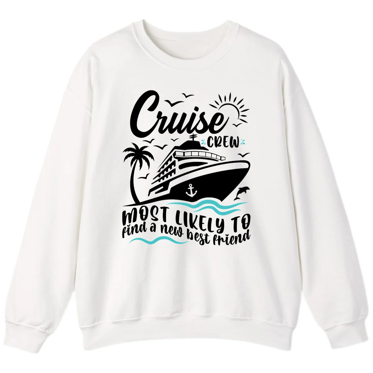 Cruise Crew Find A New Best Friend Sweatshirt in White