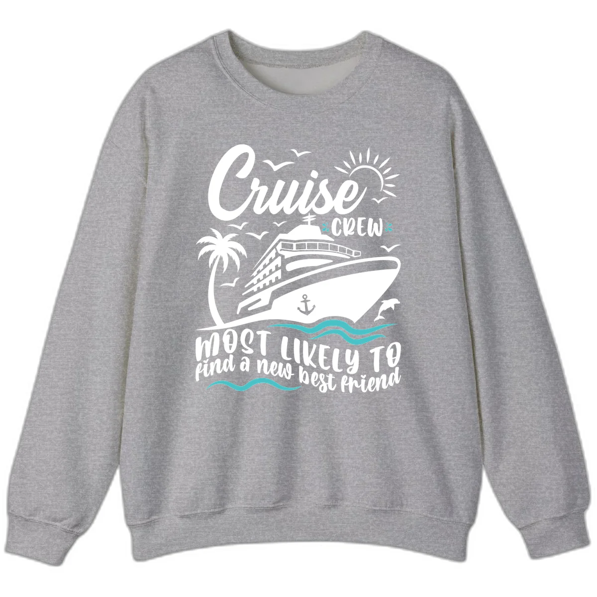 Cruise Crew Find A New Best Friend Sweatshirt in Sport Grey