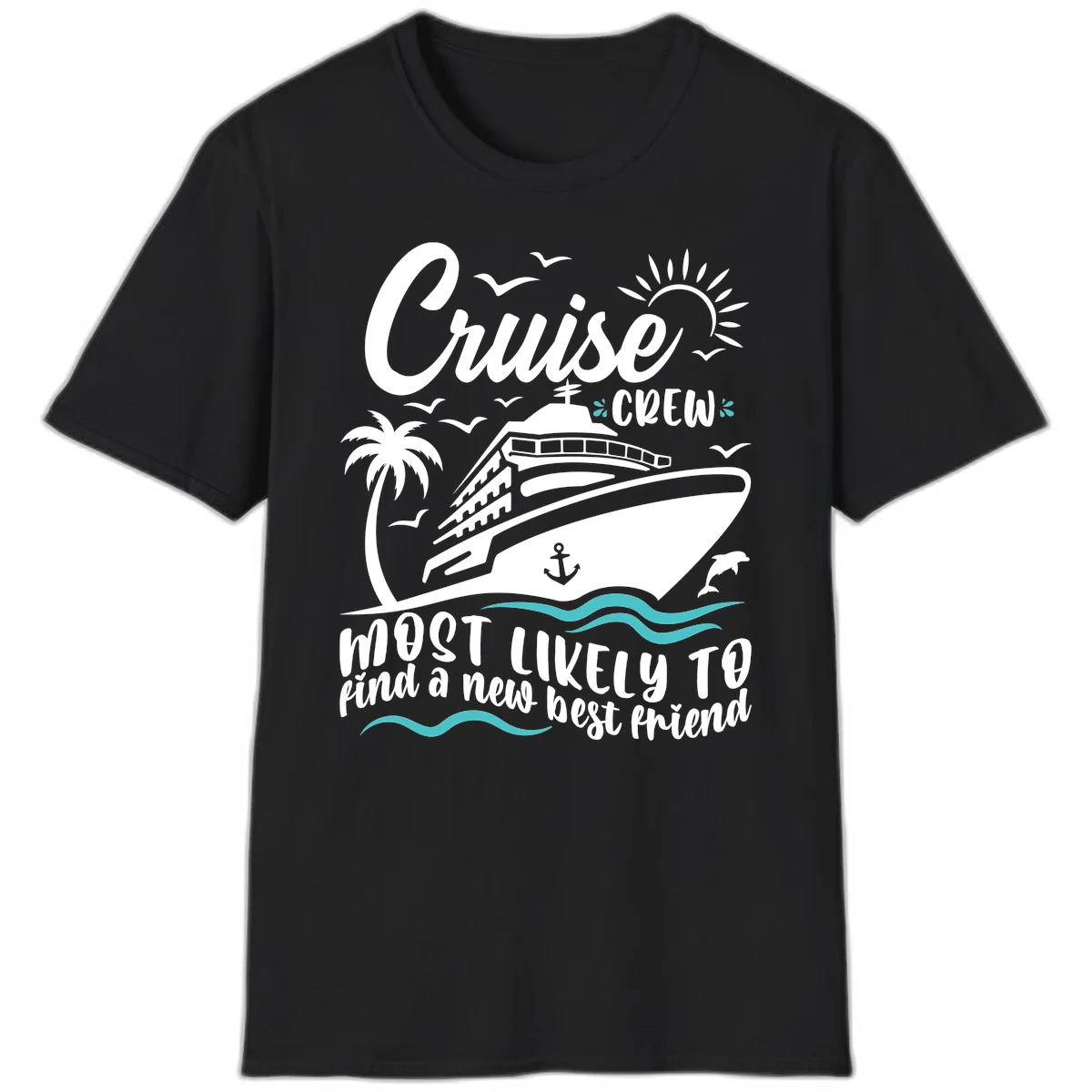 Cruise Crew Find A New Best Friend T-Shirt in Black