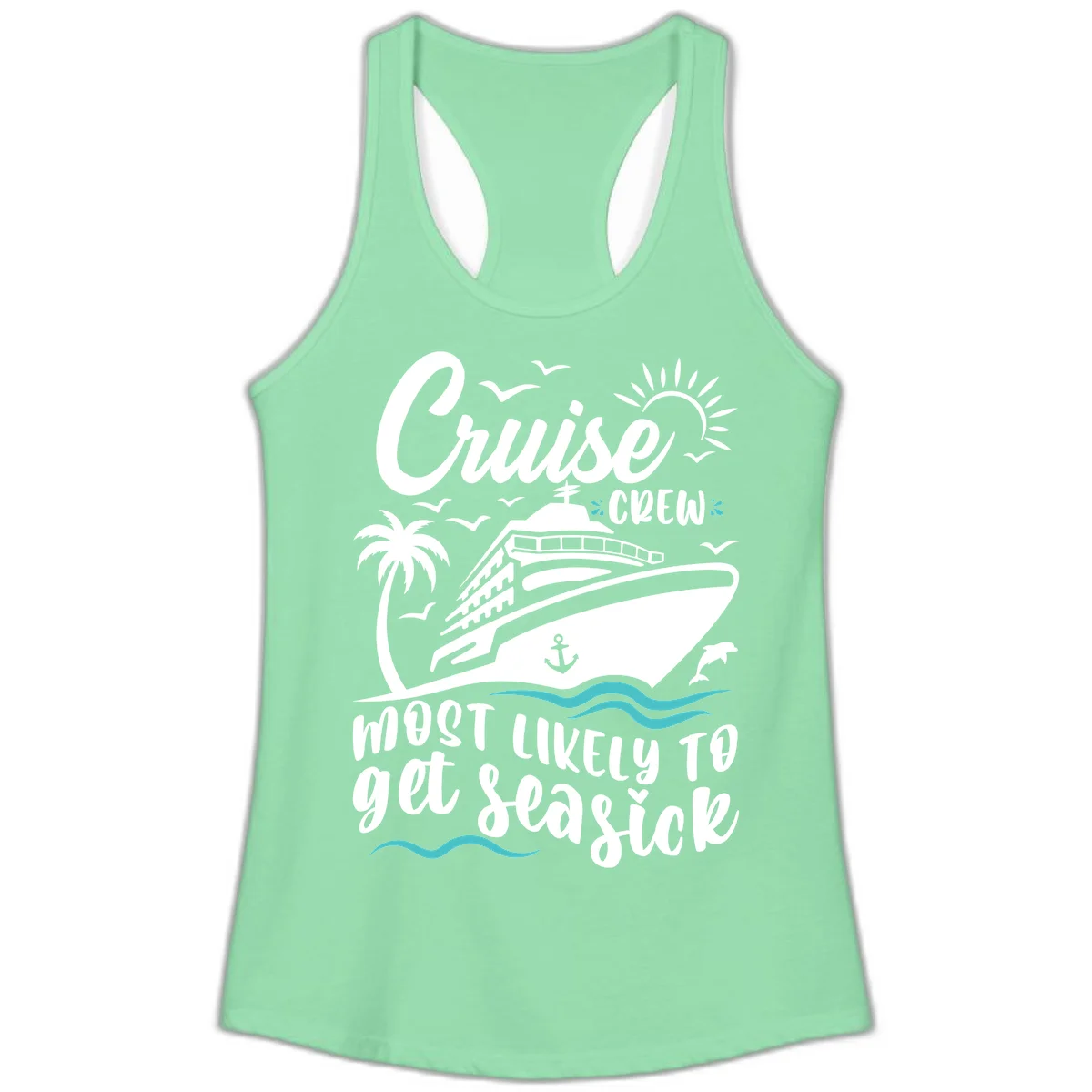 Cruise Crew Most Likely To Get Seasick Ladies Tank in Solid Mint
