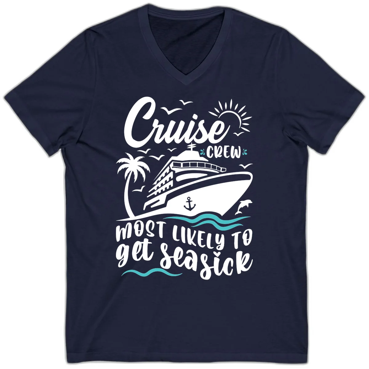 Cruise Crew Most Likely To Get Seasick V-Neck T-Shirt in Navy